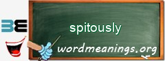 WordMeaning blackboard for spitously
